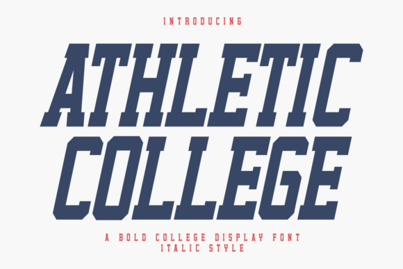 Athletic College Italic: The Varsity Typeface for Modern Brands