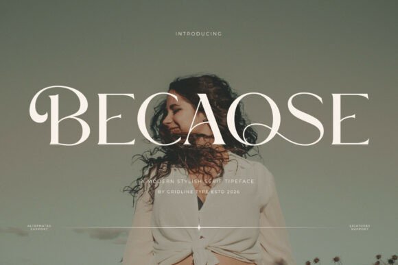 Becaose: The Serif Font for Modern Luxury Branding