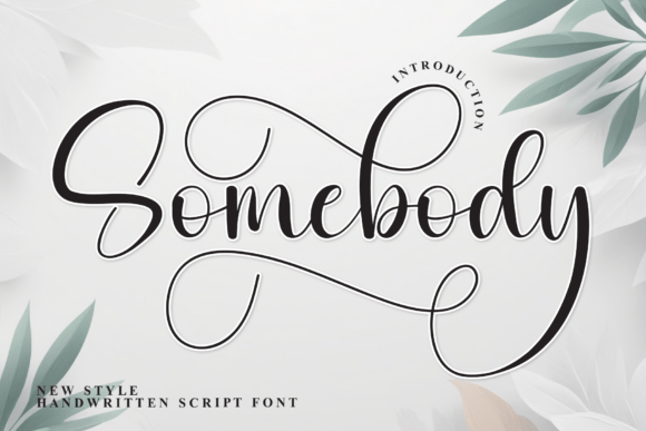 Somebody: A Handwritten Font That Feels Like a Warm Hug