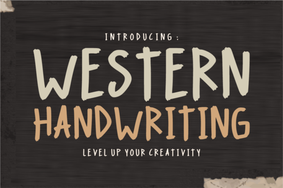 Western Handwriting: The Rugged, Adventurous Display Font