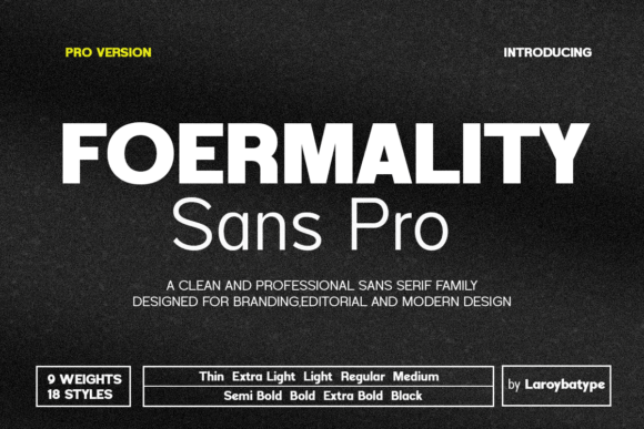 Why Foermality Sans Pro is the Silent Workhorse of Modern Branding